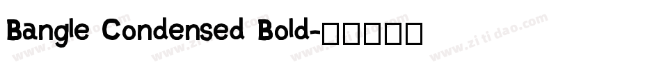 Bangle Condensed Bold字体转换